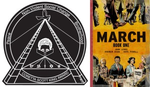 Left: Coretta Scott King Book Awards Symbol next to 2014 honourable mention, "MARCH: Book 1" by Congressman John Lewis, Andrew Aydin, and illustrator Nate Powell